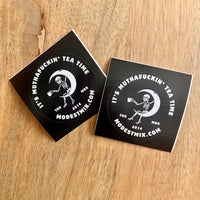 It's Muthaf**kin' Tea Time Sticker - Skeleton Moon