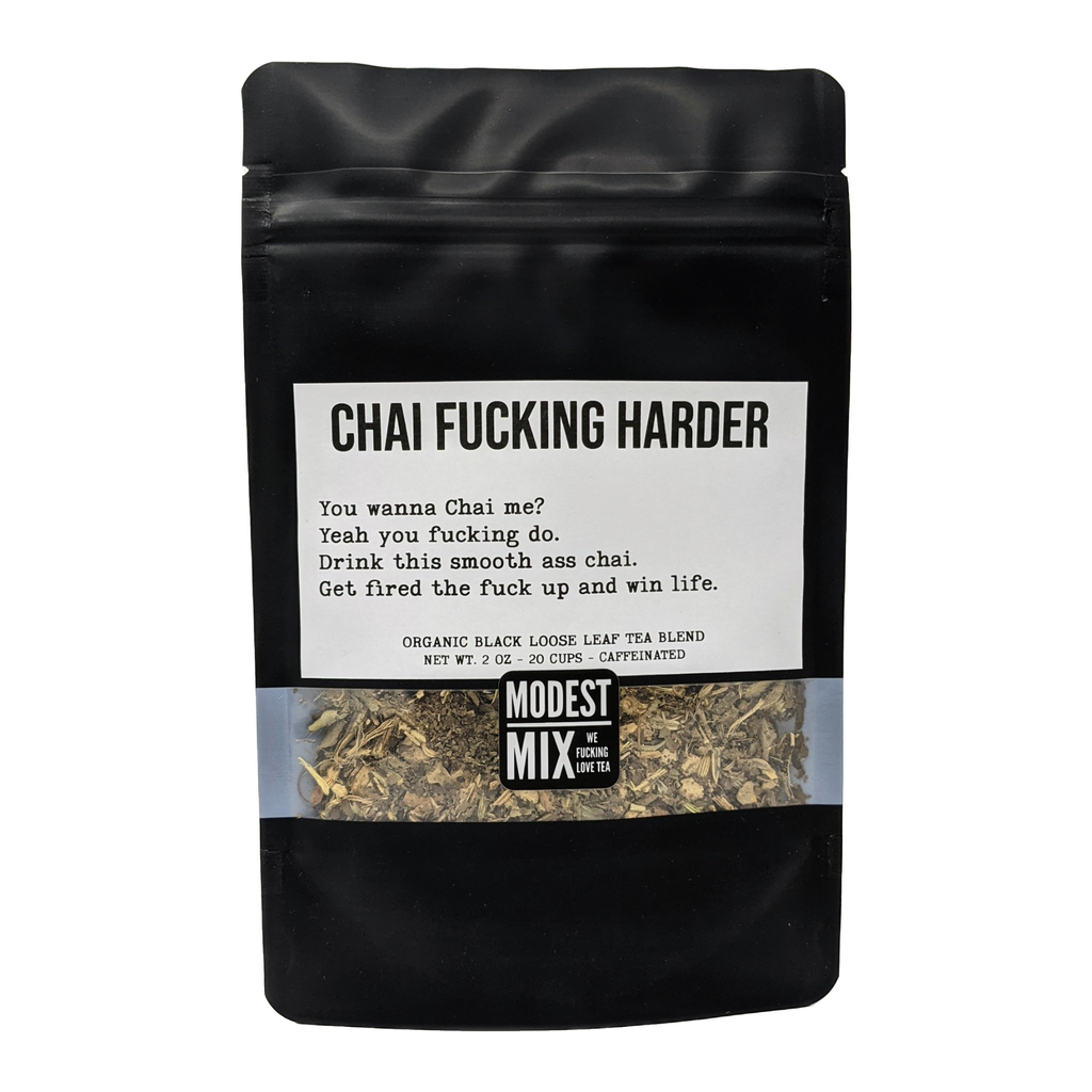 Chai F**king Harder