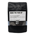 Wake The F**k Up