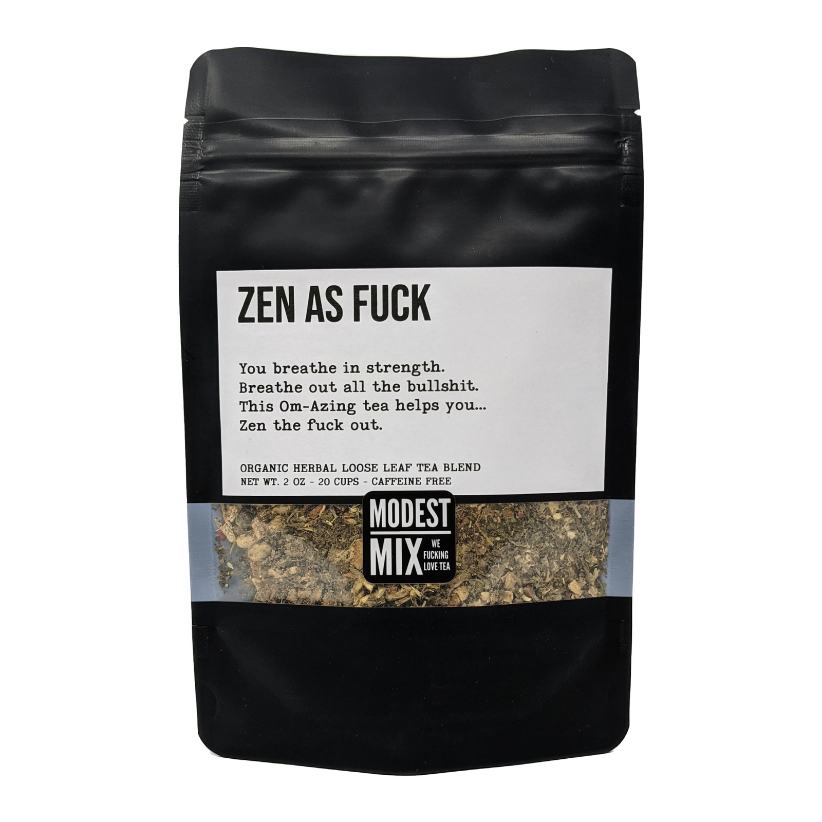 ほしいもʕ•ᴥ•ʔ♡ Zen As F**k - Earthy & Spicy Holy Tulsi Mix – ModestMix Teas